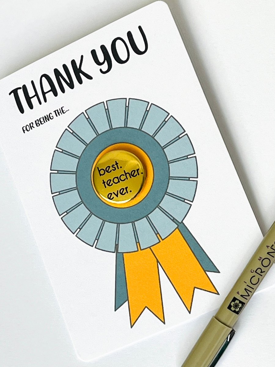 Best Teacher Ever end of term thank you card with keepsake badge. End of year te