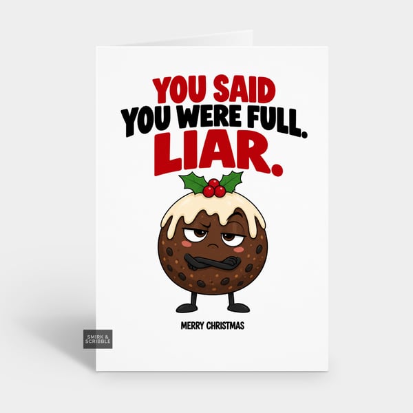 Funny Christmas Card For Him Or Her - Grumpy Xmas Pudding