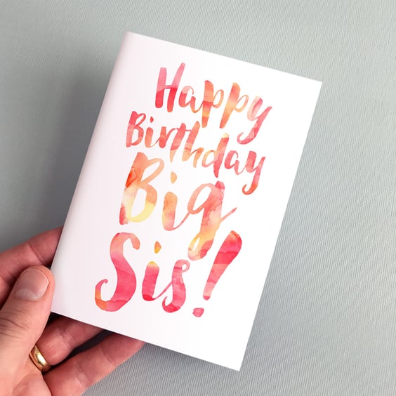 Happy Birthday Big Sis Greeting Card - Sister Birthday Card, Sister Card