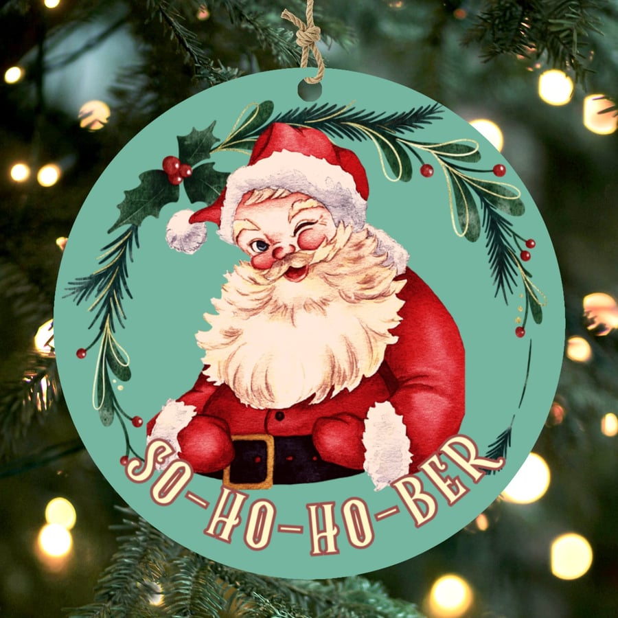 So-Ho-Ho-Ber Santa Sober Christmas Wooden Ornament Sobriety Gift, AA Gift Sober 
