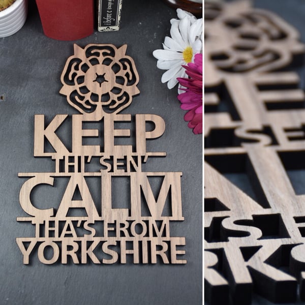 Keep Thi Sen Calm, Tha's from Yorkshire Plaque 