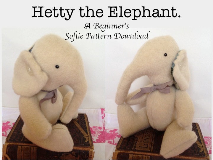 Stuffed Elephant Pattern, Hetty the Elephant - Softie Pattern for Beginners. Dow