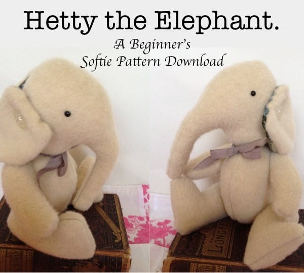 Stuffed Elephant Pattern, Hetty the Elephant - Softie Pattern for Beginners. Dow