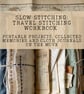 Slow Stitching While Travelling Workbook (PDF) - Textile Memory Keeping - Image 3