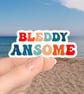 Bleddy Ansome Sticker - Image 1