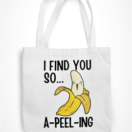 I Find You So A PEEL ING Tote Bag Valentines Anniversary Cute Tote Bag Gift 