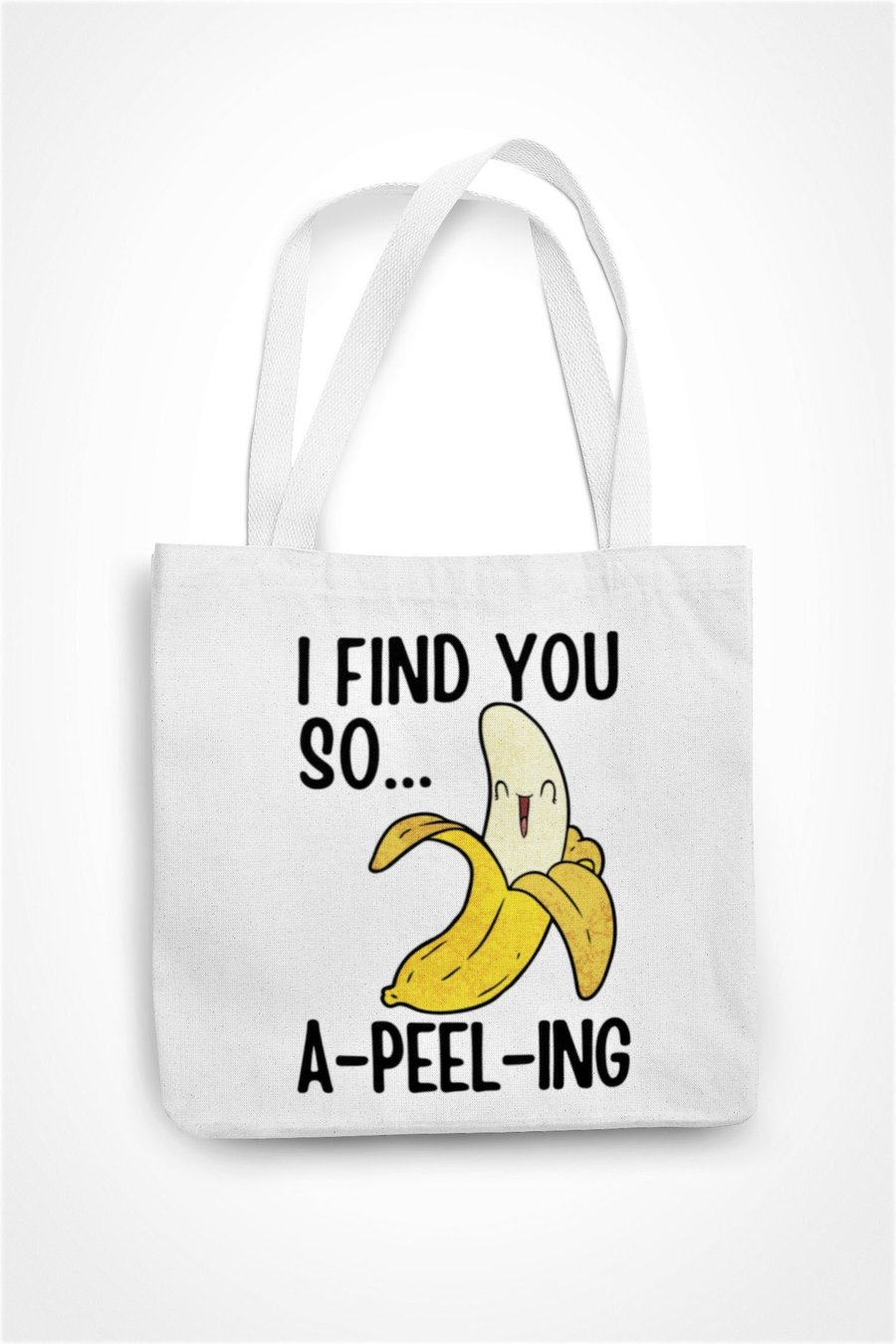 I Find You So A PEEL ING Tote Bag Valentines Anniversary Cute Tote Bag Gift 