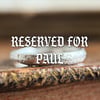 RESERVED FOR PAUL Sterling Silver Sand Cast Ring Band