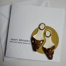 Happy Birthday Get your party shoes on - Golden Leopard Print shoes