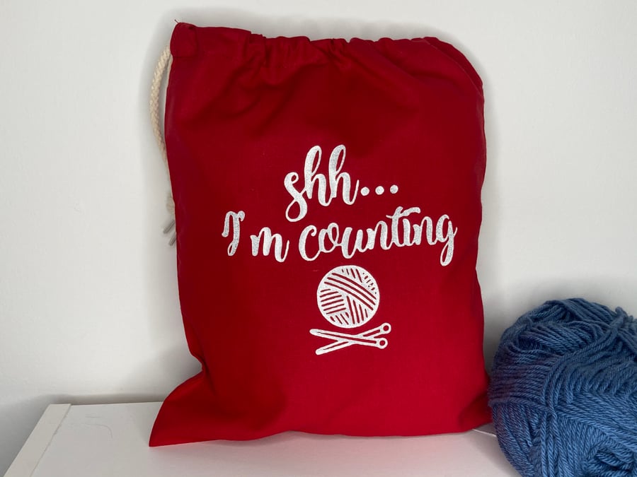 Shh I’M Counting ,100% cotton Knitting Sack with drawstring