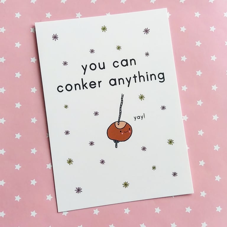  you can conker anything A6 postcard - motivational - positivity - good luck