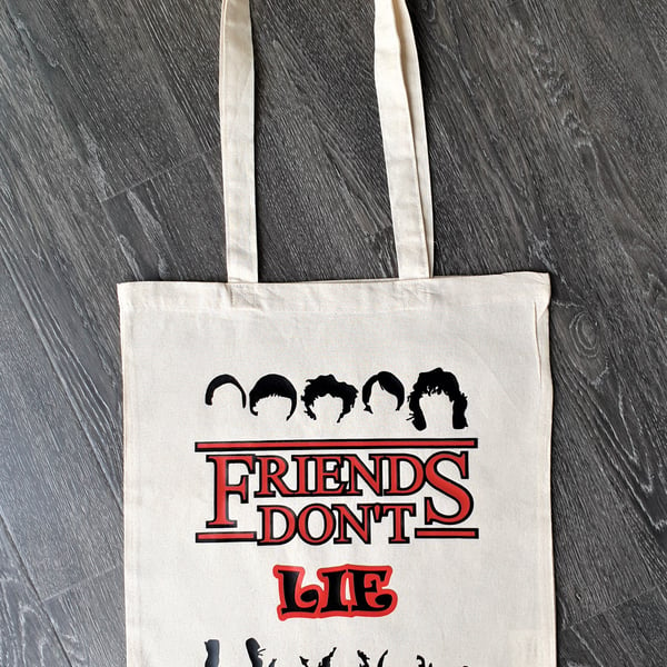 Friends Don't Lie, Vinyl printed canvas tote bag, funny slogan shopping bag