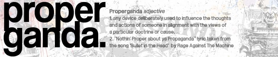Properganda