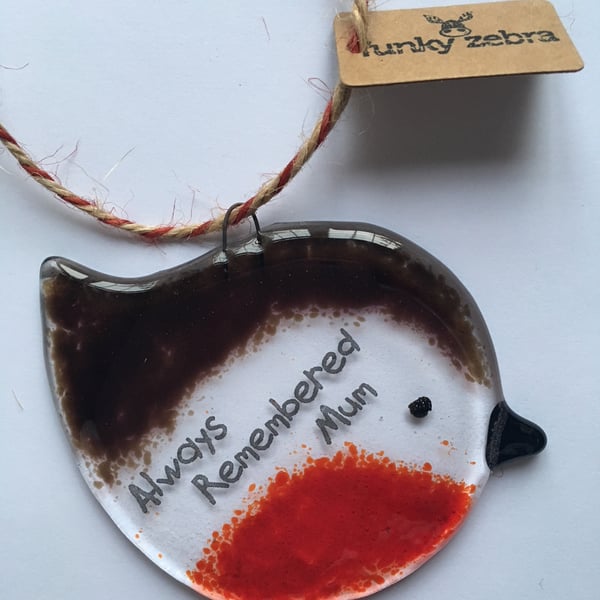 Handmade Fused Glass "Always Remembered Mum" Robin Christmas Decoration