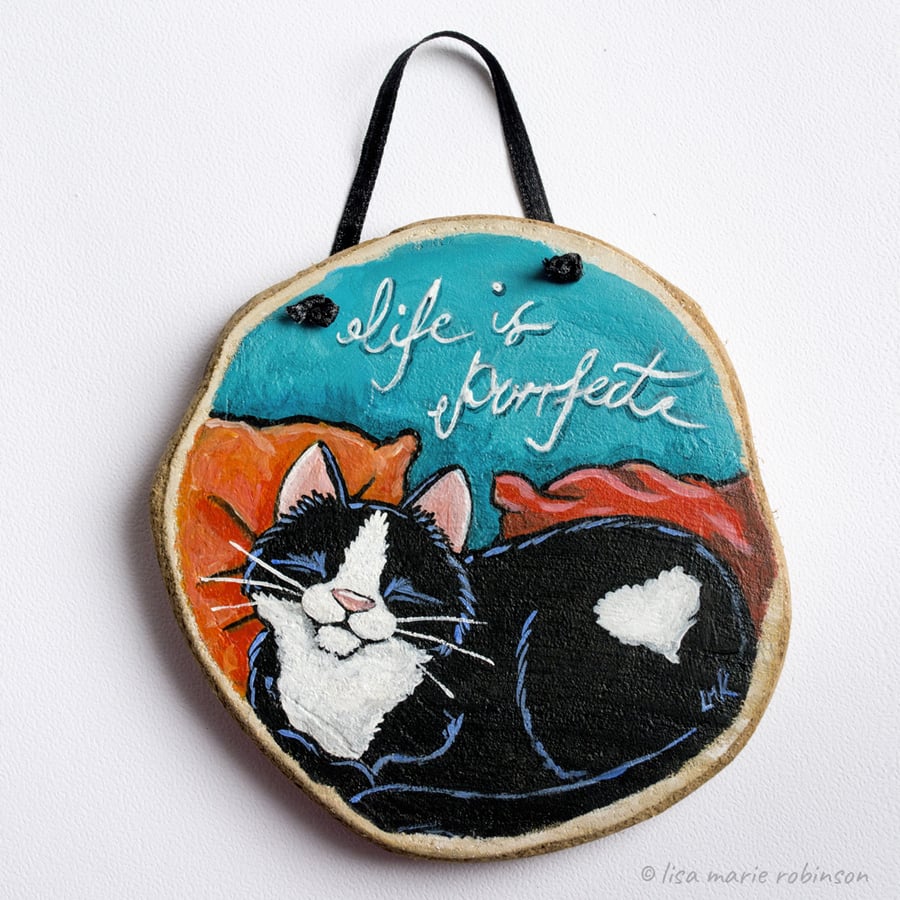 Life is Purrfect - Cat Painting on Wood Slice
