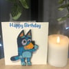 Handmade quilled Bluey happy birthday card