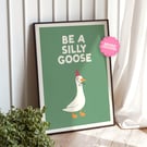 Silly Goose - Funny Kitchen Print New Home Gift Quote Unframed Canvas Print 