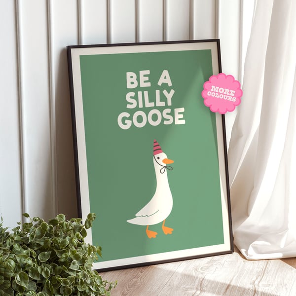 Silly Goose - Funny Kitchen Print New Home Gift Quote Unframed Canvas Print 