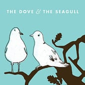 The Dove and the Seagull