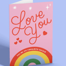 You're My Favourite Colour Greeting Card