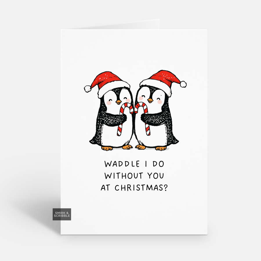 Unique Funny Christmas Card For Him Or Her - Cute Penguin Pun Xmas Greeting 