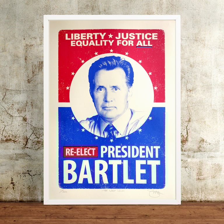 Bartlet For President The West Wing Hand Pulled Limited Edition Screen Print
