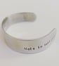 Stamped ‘note to self’ cuff bangle bracelet