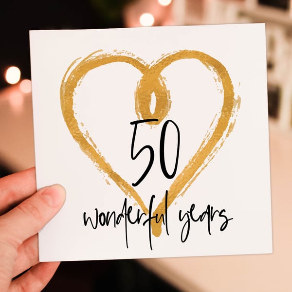 Golden (50th) anniversary card: 50 wonderful years