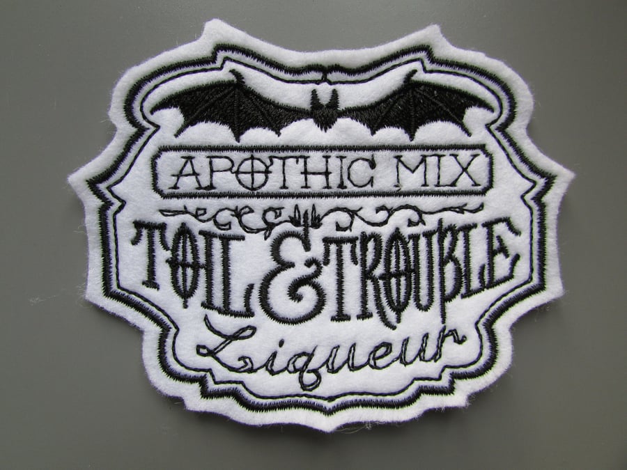 Toil & Trouble Liqueur Apothecary Label Embroidered Sew on Applique Patch