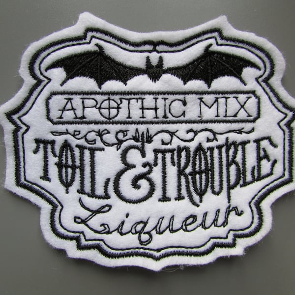 Toil & Trouble Liqueur Apothecary Label Embroidered Sew on Applique Patch