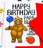 Funny Dad Birthday Card, Happy Birthday Papa Bear Please No Dad Dancing! - Image 7