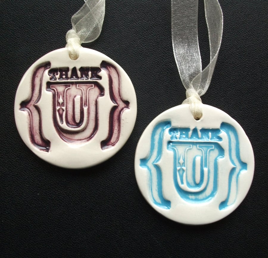 Two Thankyou tag style ceramic decorations