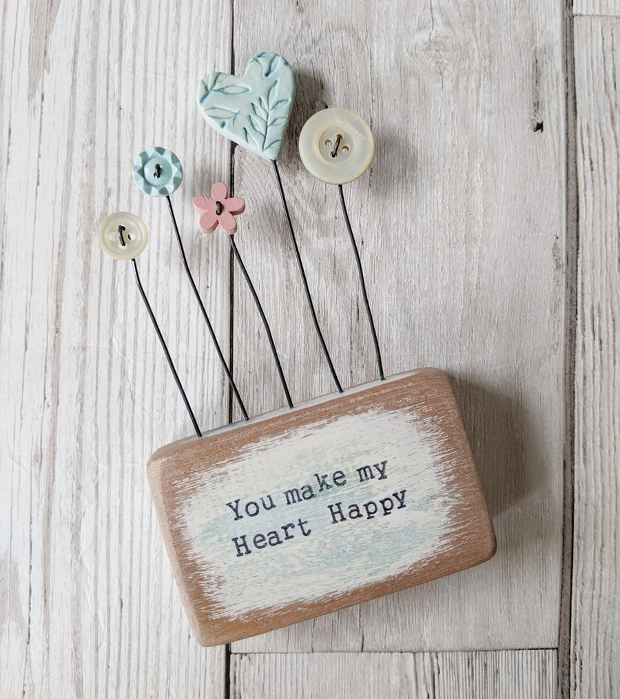  Clay Heart and Buttons in a Painted Wood Block 'You make my Heart Happy'