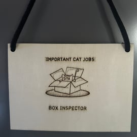 Important Cat Jobs Laser Etched Sign: Box Inspector
