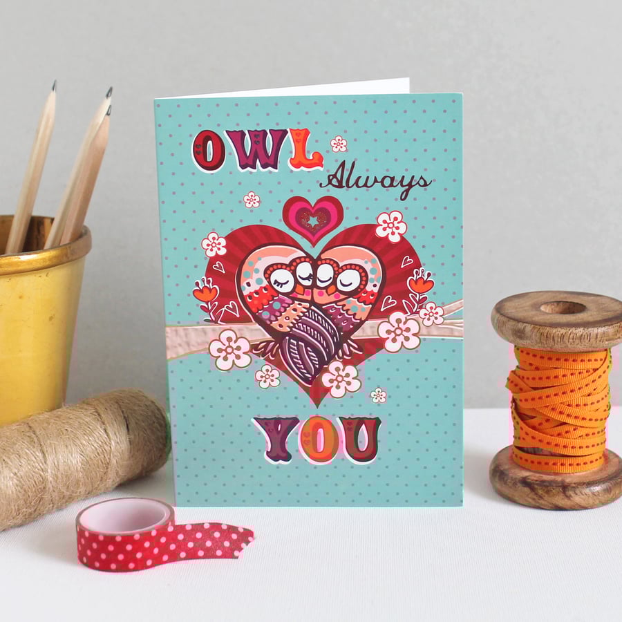 Owl Always Love You Valentine Card in Teal