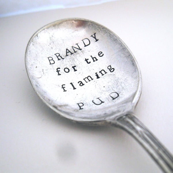 Upcycled vintage spoon, Brandy for the Flaming Pud, Christmas pudding spoon