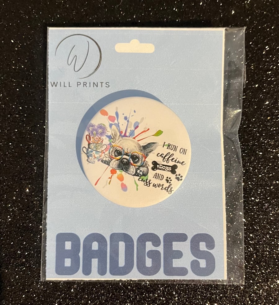 French bull dog printed Badge 45mm