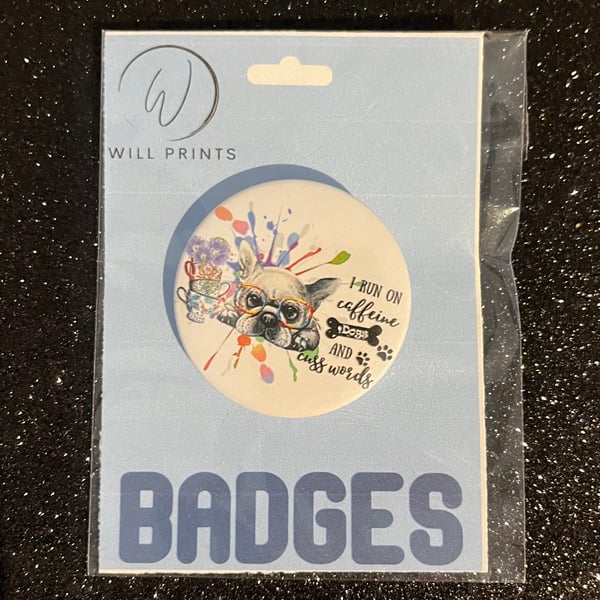 French bull dog printed Badge 45mm