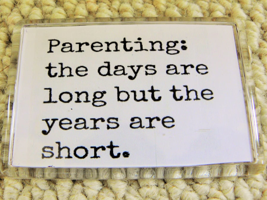 Parenting Quote Magnet