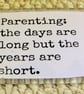 Parenting Quote Magnet - Image 1