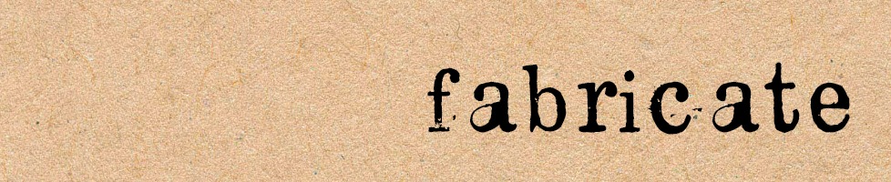 Fabricate
