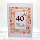 40th Anniversary Card - ruby wedding anniversary, floral, layered, textured