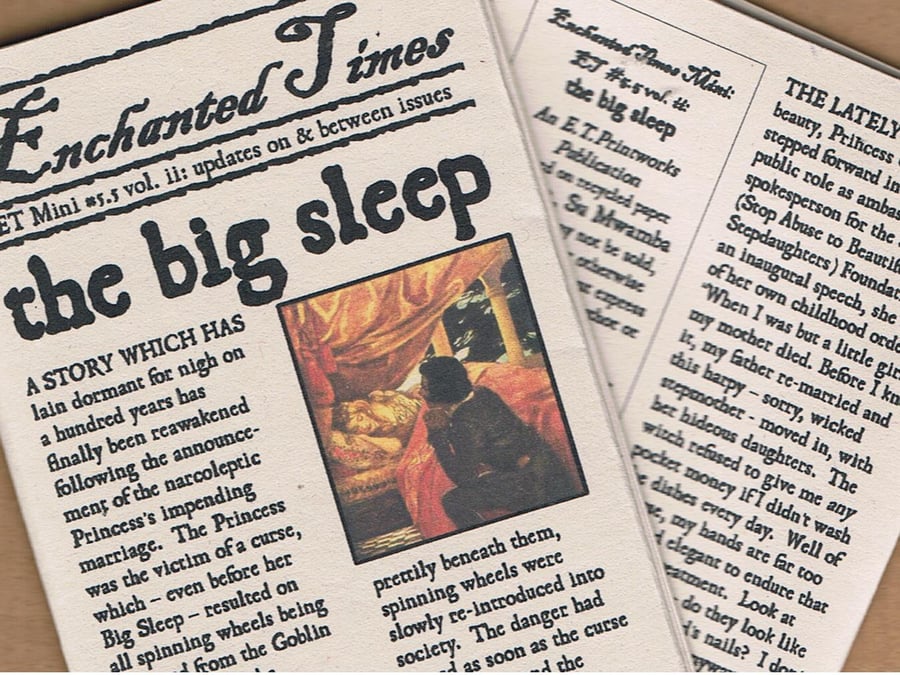 Issue 5.5 vol. ii Enchanted Times - The Big Sleep - fairy tale newspaper