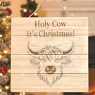 Highland Cow Christmas Wall Plaque.  Rustic Wooden. Festive.