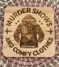 Wooden Coaster - Murder Shows and Comfy Clothes - 10cm Square design handmade