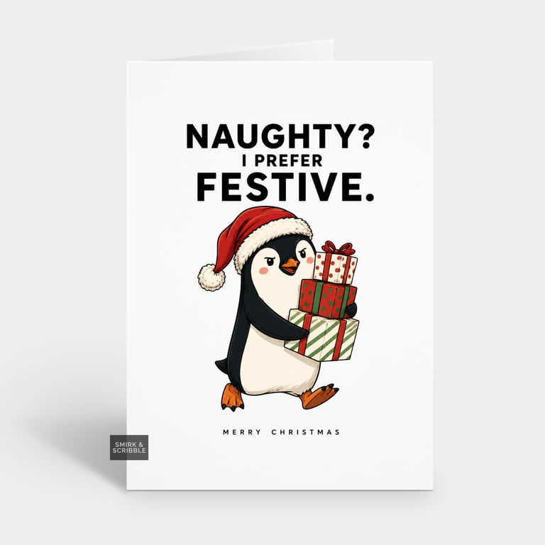 Funny Christmas Card - Naughty Festive Penguin