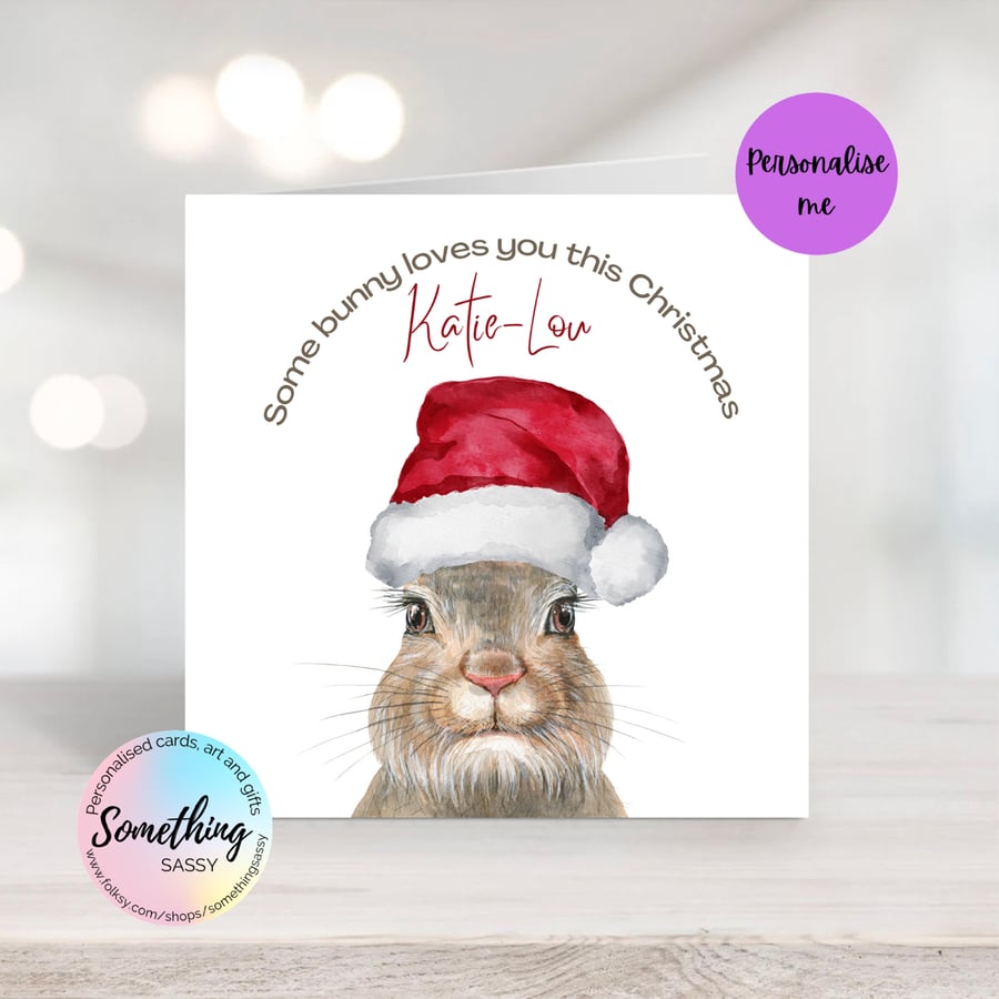 Personalised Some Bunny Loves You Christmas Card
