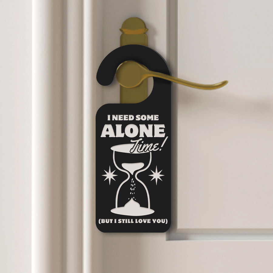 Alone Time Door Hanger: Door Handle Sign, Do Not Disturb, Self-Care Home Decor