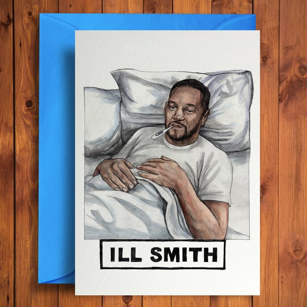 Ill Smith - Funny Birthday Card