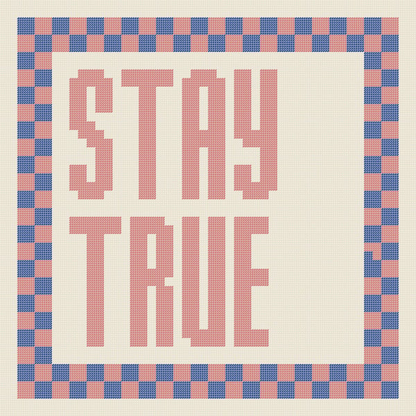 STAY TRUE Needlepoint Cushion Pattern - Large Digital Tapestry Chart PDF